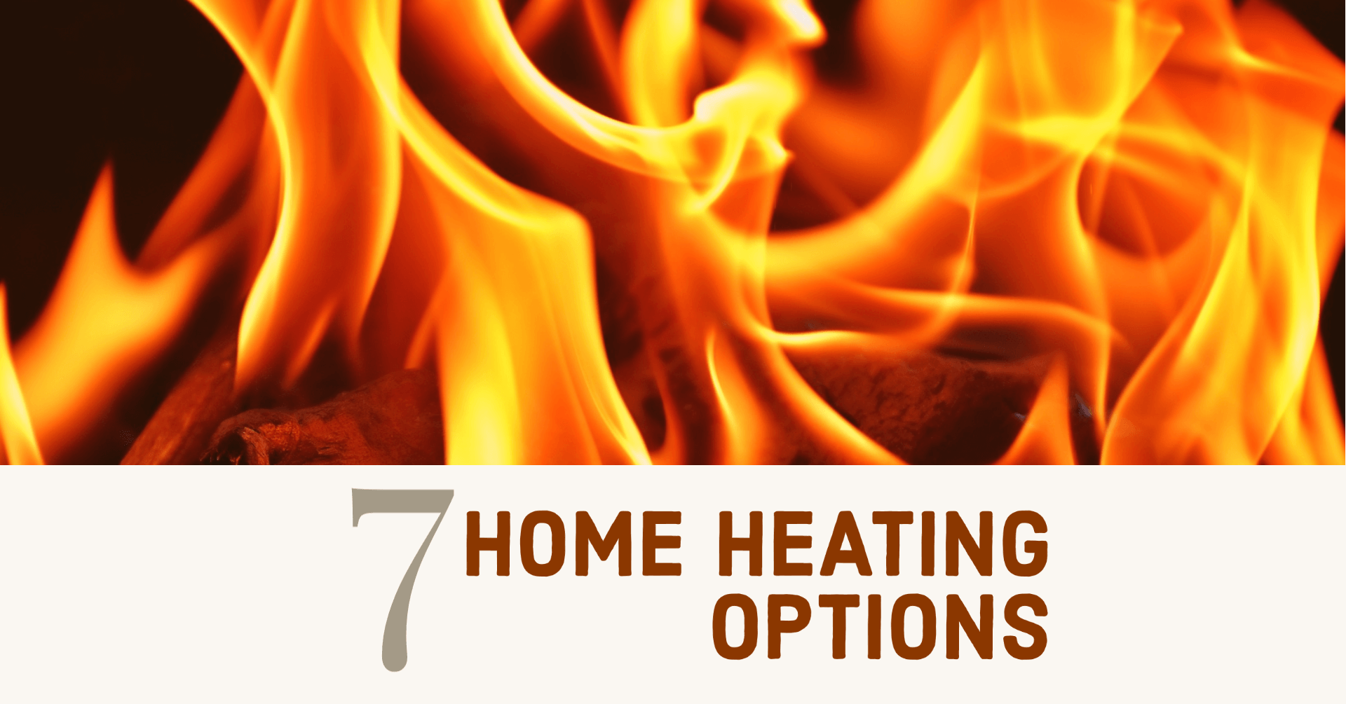 7 Home Heating Options